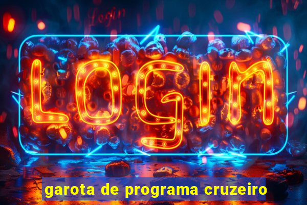 garota de programa cruzeiro